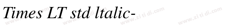 Times LT std ltalic字体转换 Times LT std ltalic字体转换